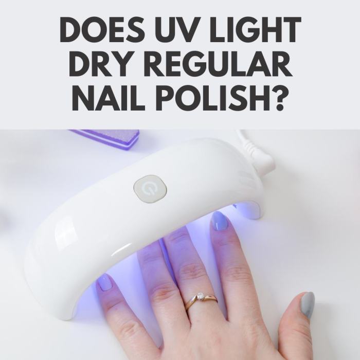 Will uv light dry regular nail polish